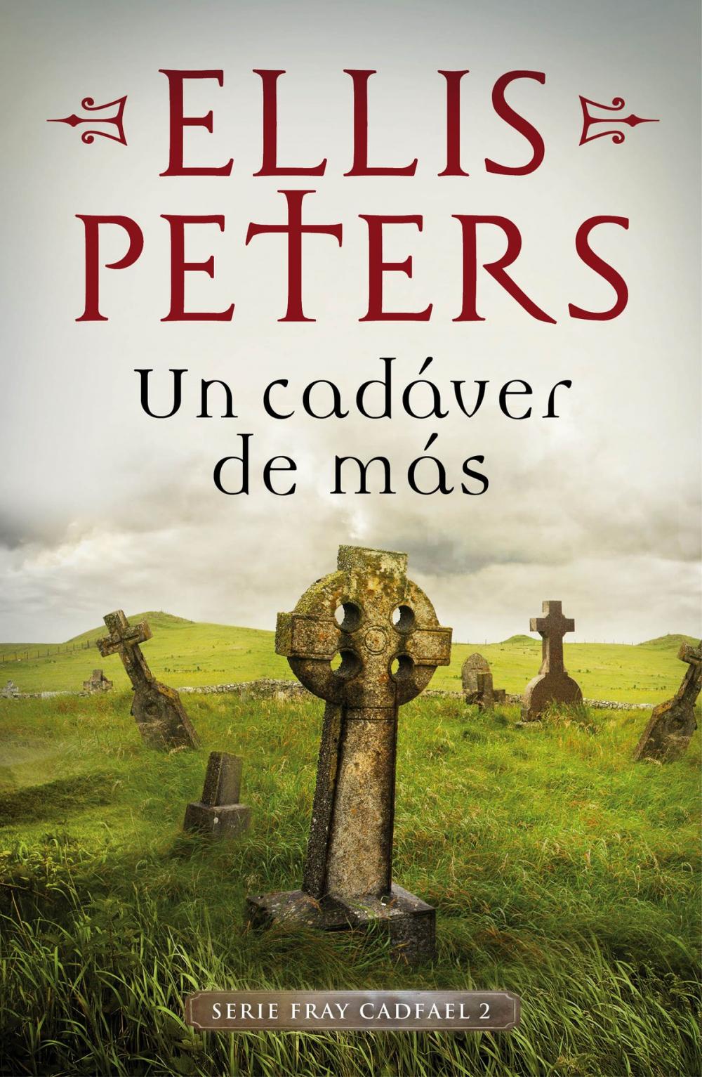 Big bigCover of Un cadáver de más (Fray Cadfael 2)