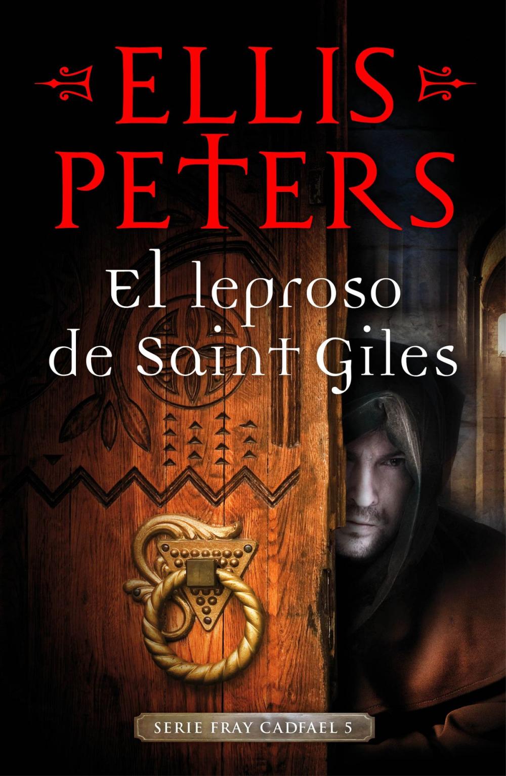 Big bigCover of El leproso de Saint-Giles (Fray Cadfael 5)