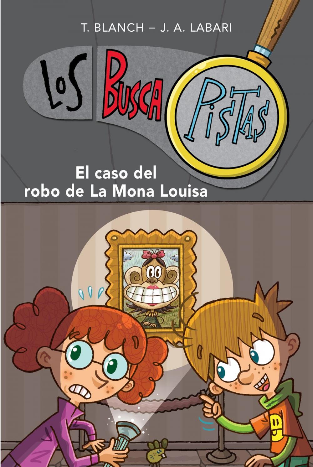 Big bigCover of El caso del robo de la Mona Louisa (Serie Los BuscaPistas 3)