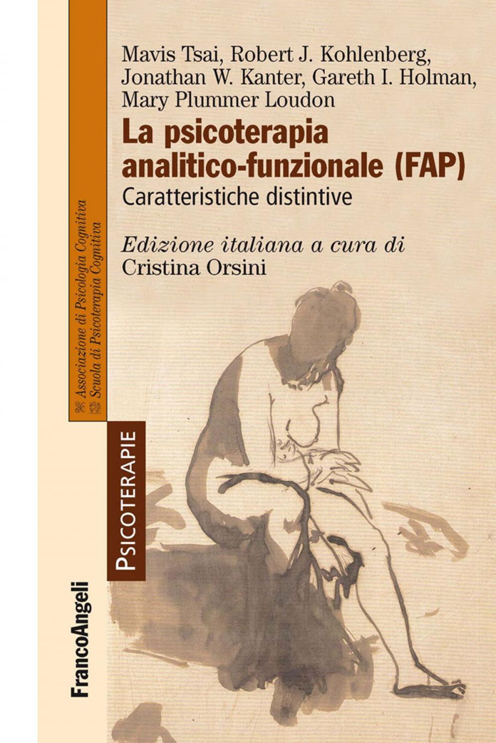 Big bigCover of La psicoterapia analitico-funzionale (FAP). Caratteristiche distintive