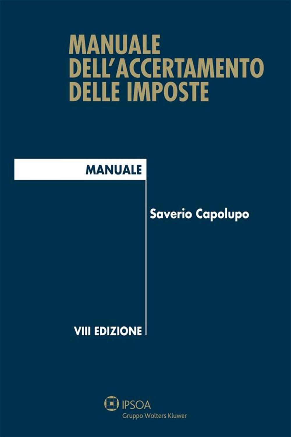 Big bigCover of Manuale dell'accertamento delle imposte