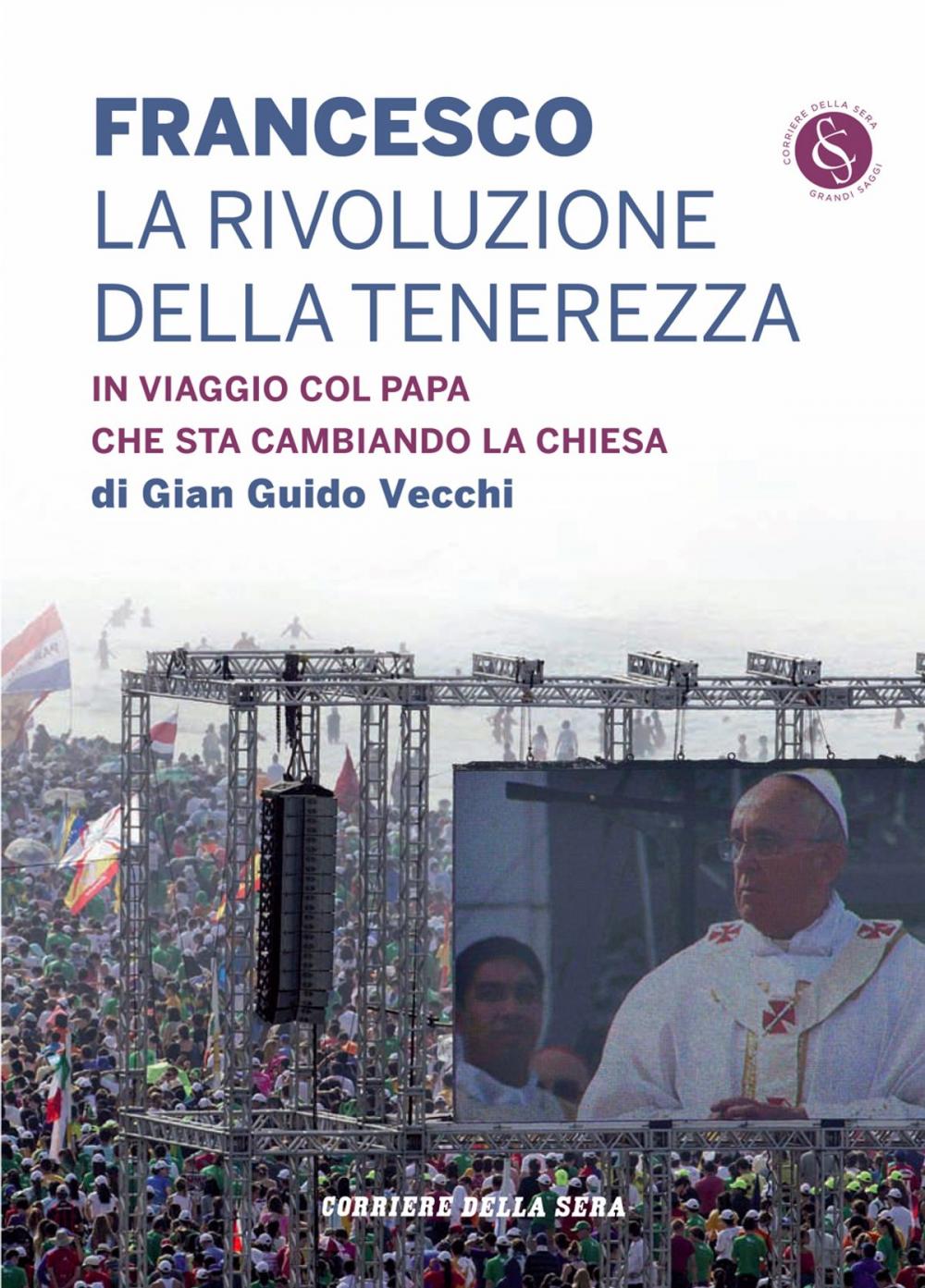 Big bigCover of Francesco. La rivoluzione della tenerezza