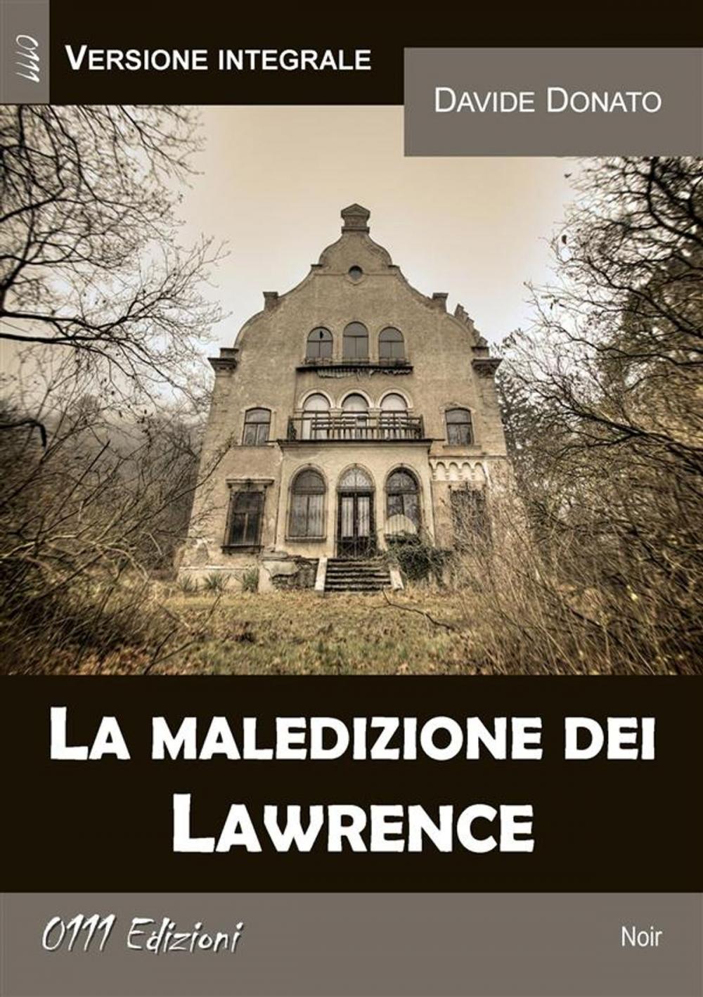 Big bigCover of La maledizione dei Lawrence (versione integrale)