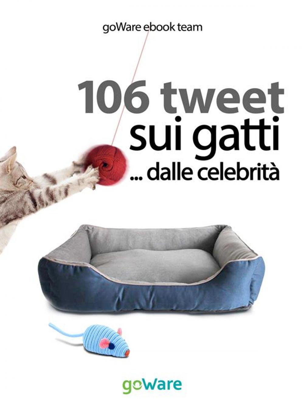 Big bigCover of 106 tweet sui gatti... dalle celebrità