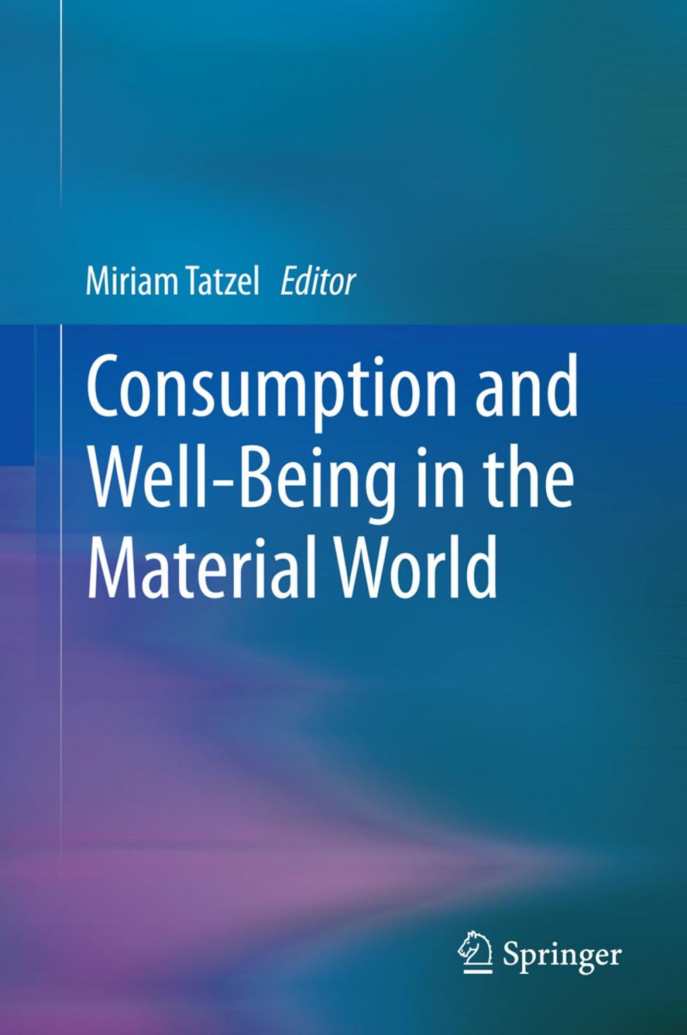 Big bigCover of Consumption and Well-Being in the Material World