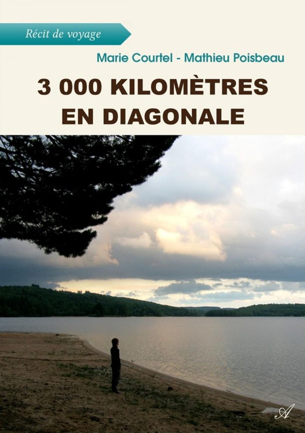 Big bigCover of 3 000 kilomètres en diagonale