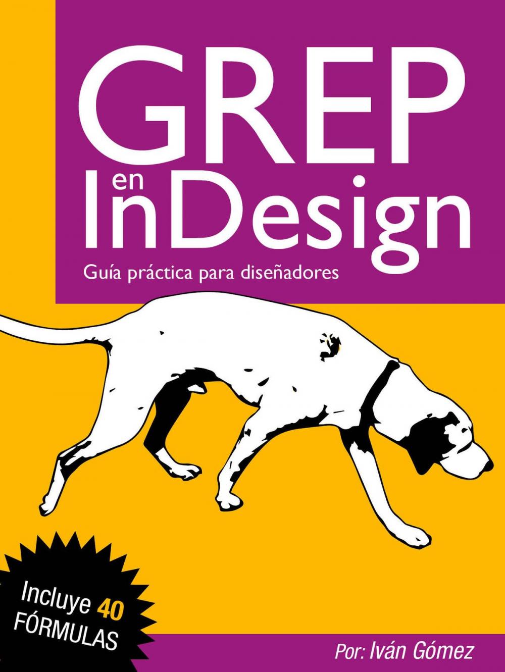 Big bigCover of GREP en InDesign, Guía práctica para diseñadores