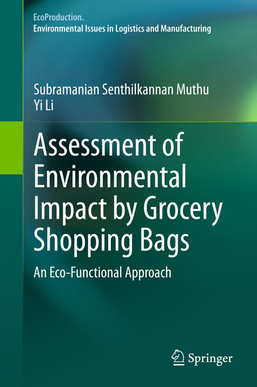 Big bigCover of Assessment of Environmental Impact by Grocery Shopping Bags