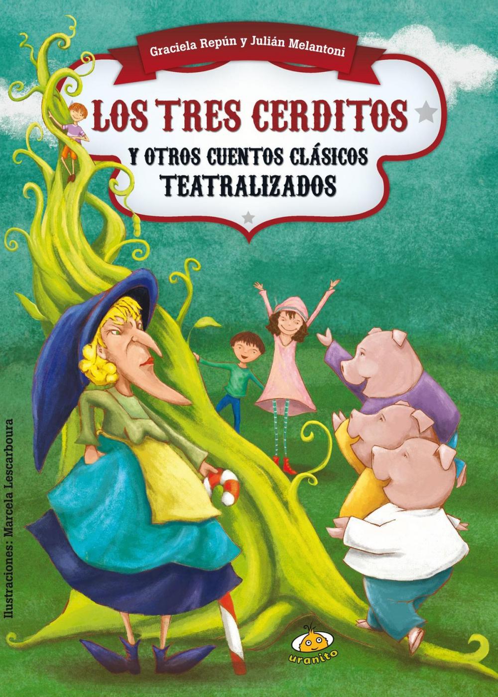 Big bigCover of Los tres cerditos y otros cuentos clásicos teatralizados