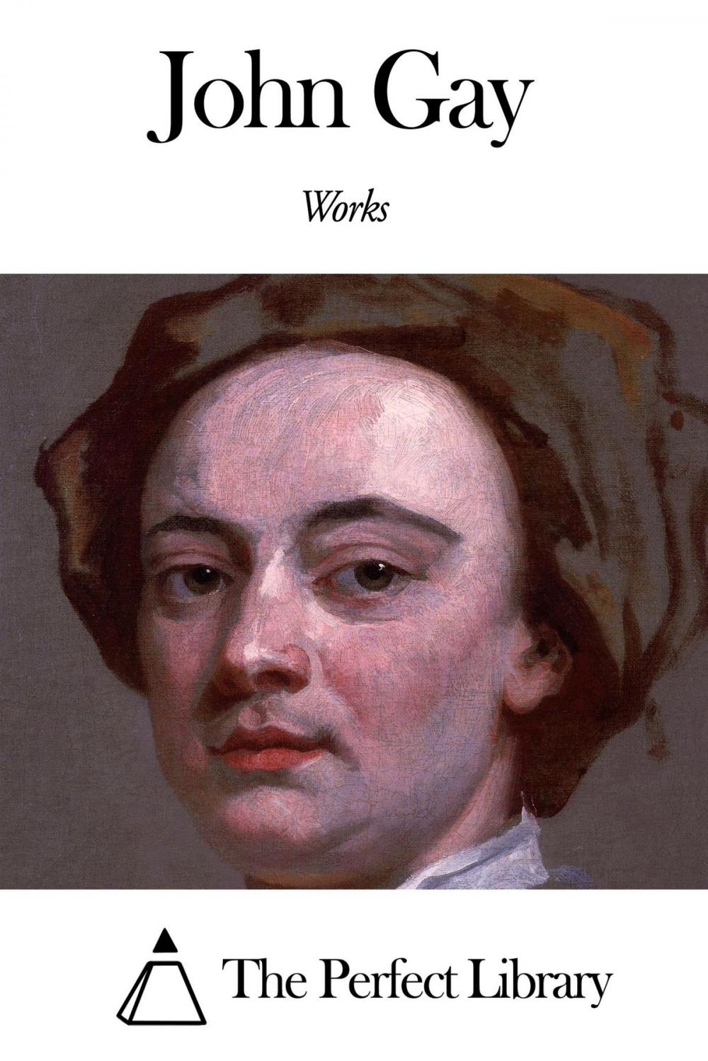 Big bigCover of Works of John Gay