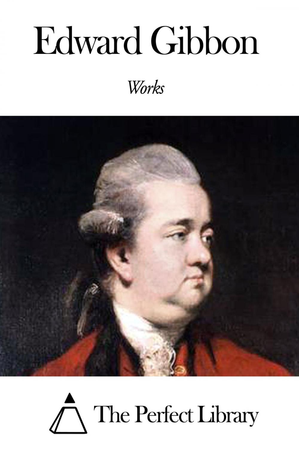 Big bigCover of Works of Edward Gibbon