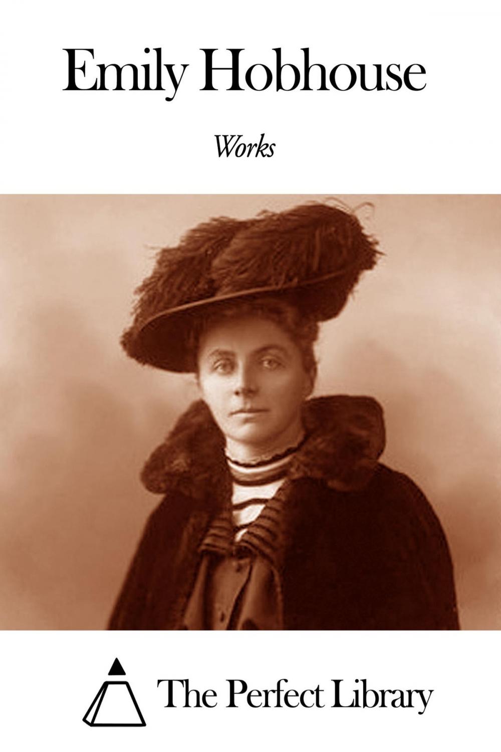 Big bigCover of Works of Emily Hobhouse