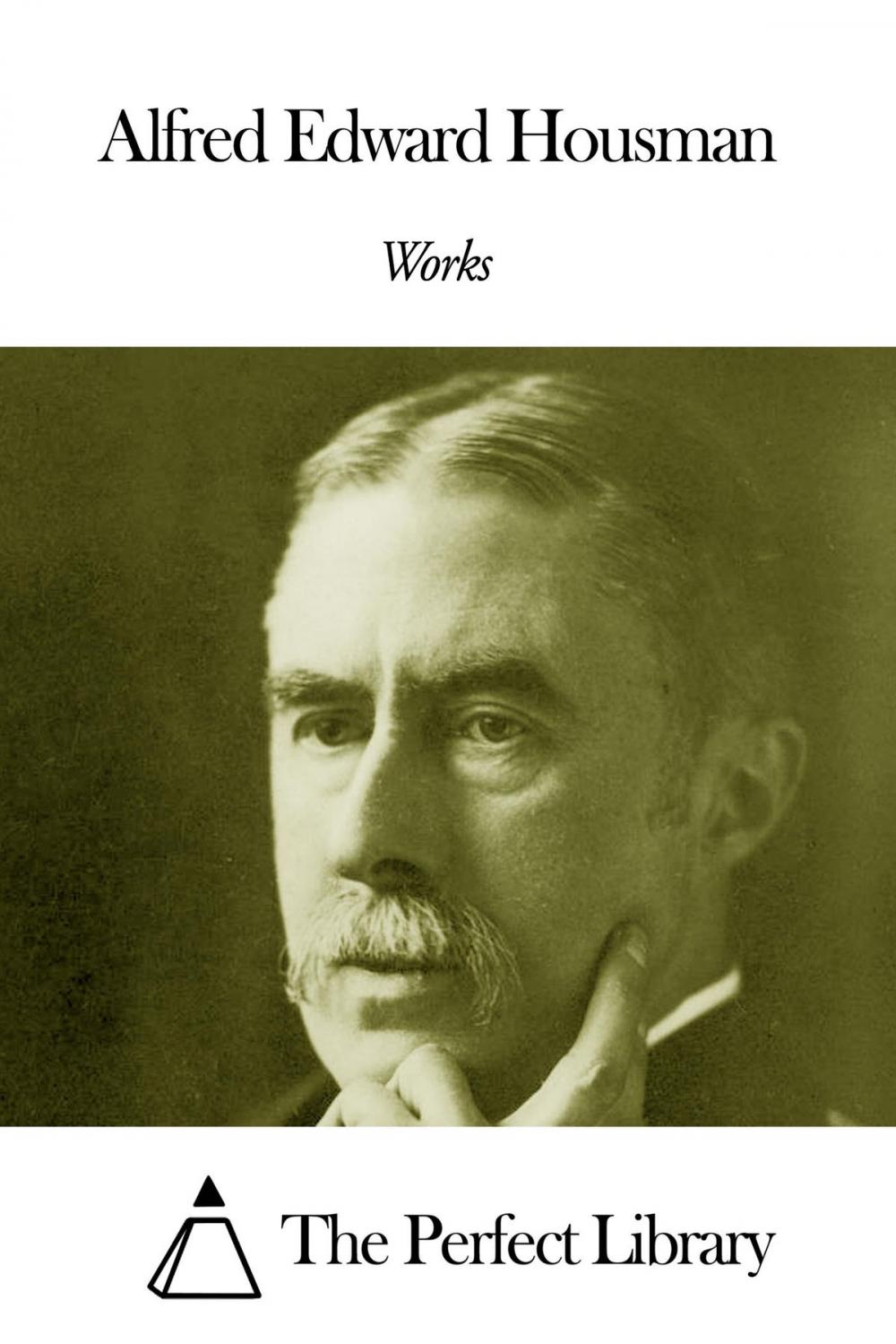 Big bigCover of Works of Alfred Edward Housman