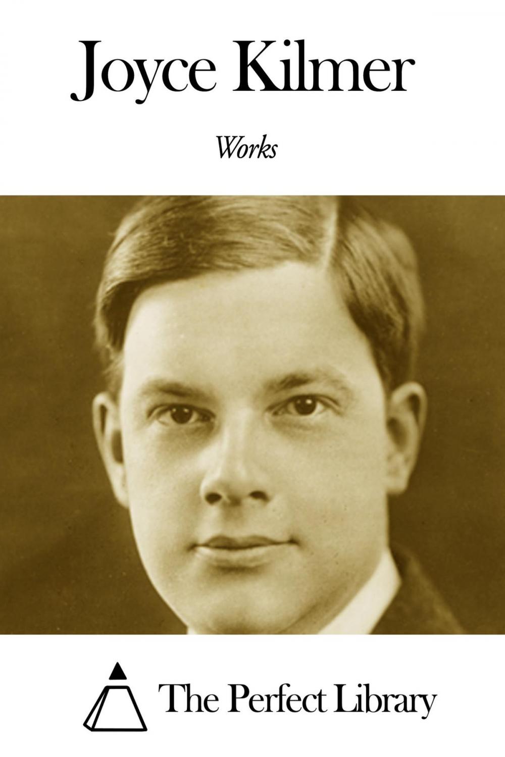 Big bigCover of Works of Joyce Kilmer