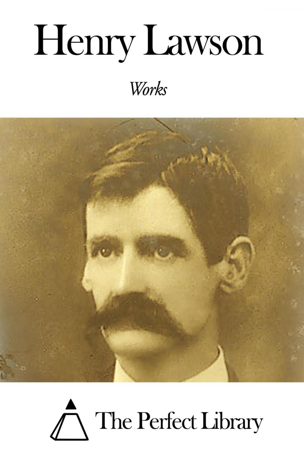 Big bigCover of Works of Henry Lawson