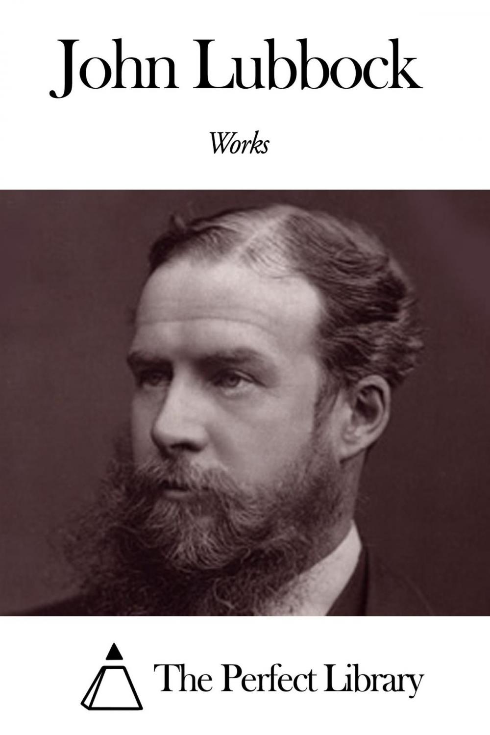 Big bigCover of Works of John Lubbock