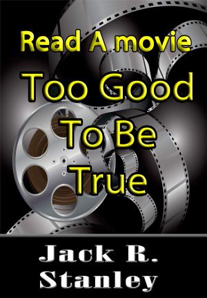 Cover of the book Too Good To Be True by Nicola Rendell