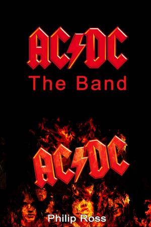 Cover of the book AC/DC: The Band by Michele Chiariello