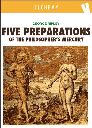 Cover of the book Five Preparations of the Philosopher's Mercury by Paul Martin