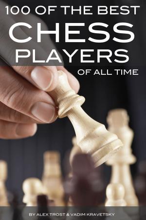 Book cover of 100 of the Best Chess Players of All Time