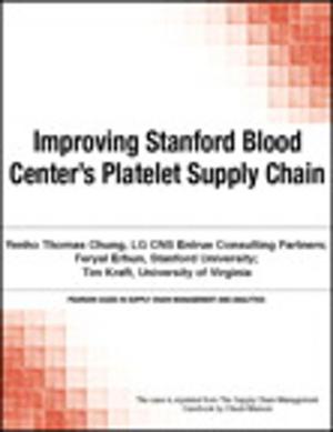 Cover of the book Improving Stanford Blood Center's Platelet Supply Chain by Marc J. Wolenik, Damian Sinay, Rajya Vardhan Bhaiya