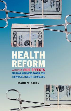 Cover of the book Health Reform without Side Effects by Russell A. Berman