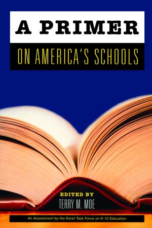Cover of the book A Primer on America's Schools by Adam Garfinkle
