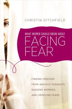 Book cover of What Women Should Know about Facing Fear