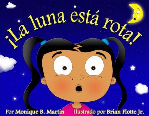 Cover of the book La luna está rota by Irene Hinckley
