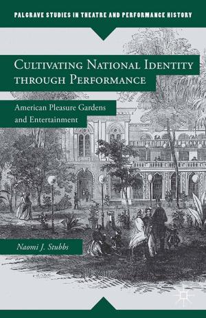Cover of the book Cultivating National Identity through Performance by Emilio Corsetti III