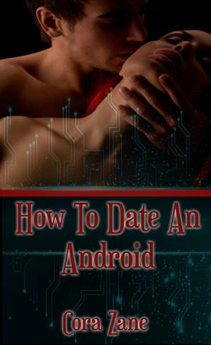 bigCover of the book How To Date An Android by 
