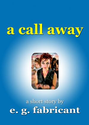 Cover of the book A Call Away by Frank Wedekind