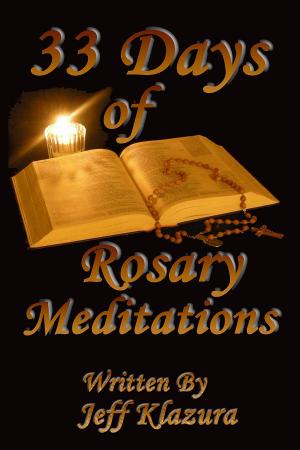 Cover of 33 Days of Rosary Meditations