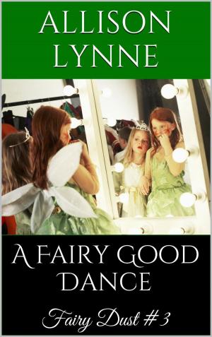 Cover of the book A Fairy Good Dance (Fairy Dust #3) by Christopher Smith