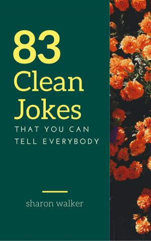 Cover of 83 Clean Jokes that You Can Tell Everywhere