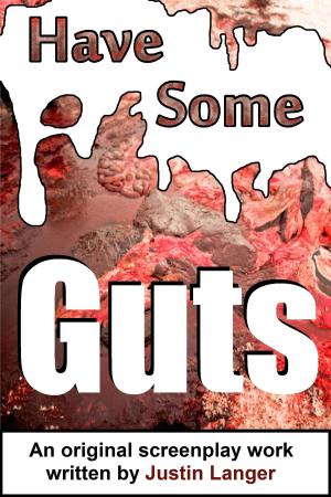 Cover of the book Have Some Guts by Alexander R. Pennington