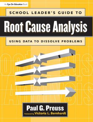 Cover of the book School Leader's Guide to Root Cause Analysis by Charles Cheney