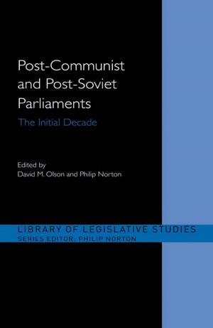 Cover of the book Post-Communist and Post-Soviet Parliaments by Dr Nick Tiratsoo, Nick Tiratsoo, Jim Tomlinson