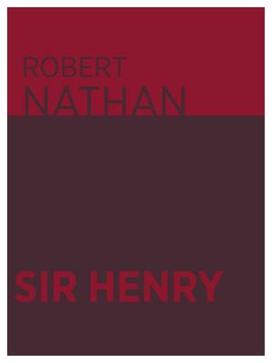 Cover of the book Sir Henry by Alastair Mayer