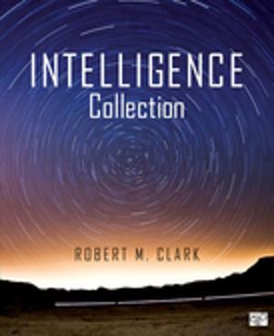 Cover of the book Intelligence Collection by Dr. Steven R. Belenko, Cassia Spohn
