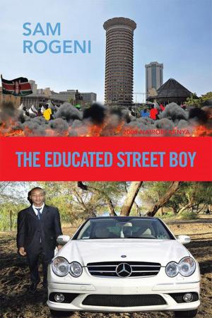 Cover of the book The Educated Street Boy by Bobbie Kaald