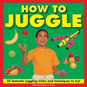 Cover of the book How to Juggle by Dawn Marcotte