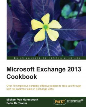 Cover of the book Microsoft Exchange 2013 Cookbook by Adam Driscoll