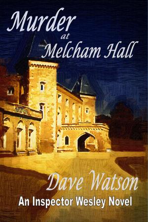 Book cover of Murder At Melcham Hall