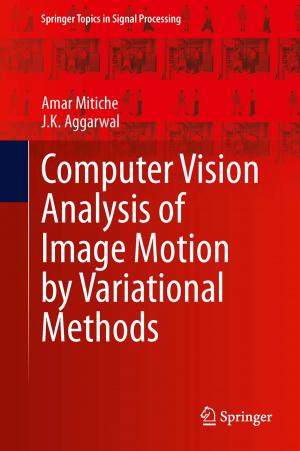 Cover of the book Computer Vision Analysis of Image Motion by Variational Methods by Ira Bedzow