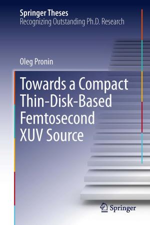Cover of the book Towards a Compact Thin-Disk-Based Femtosecond XUV Source by Sue V. Rosser