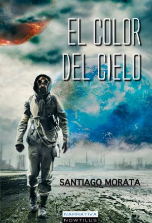 Cover of the book El color del cielo by Phillip H. Brubeck G.