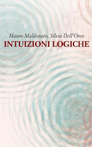 Cover of the book Intuizioni logiche by Doris J. Barnes