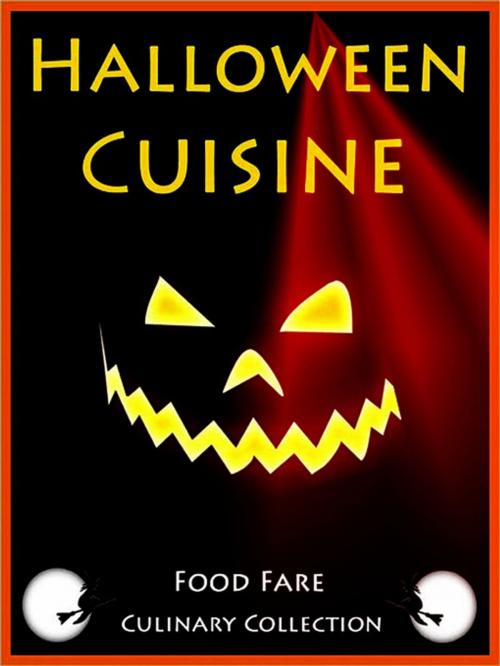 Cover of the book Halloween Cuisine by Shenanchie O'Toole, Food Fare, Food Fare