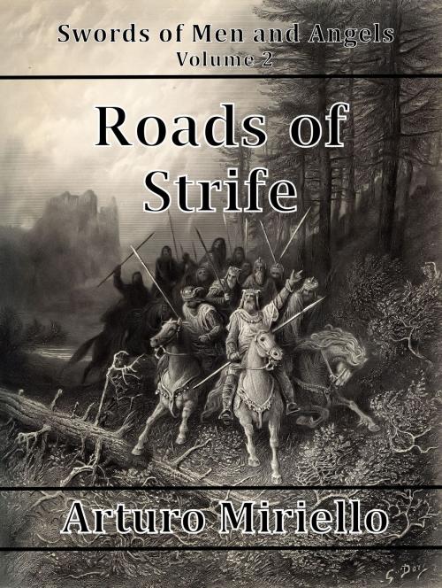Cover of the book Roads Of Strife Book by Arturo Miriello, Arturo Miriello